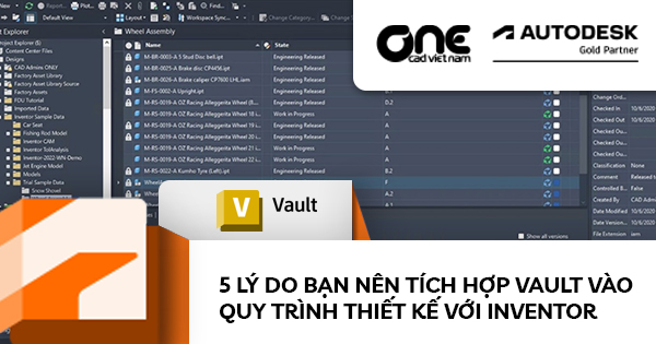 5 lý do bạn nên tích hợp Vault vào quy trình thiết kế với Inventor Professional