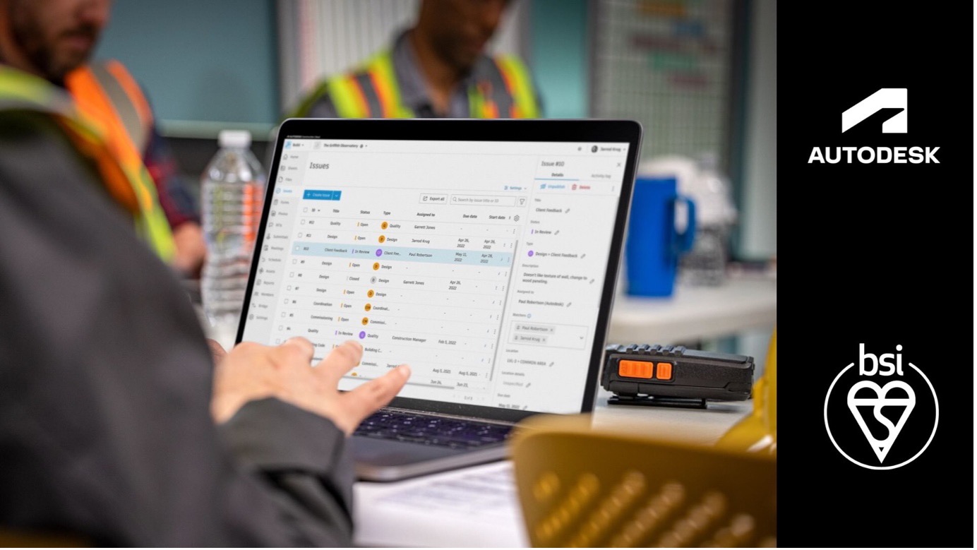 Autodesk Construction Cloud chính thức đạt chứng nhận BSI Kitemark cho tiêu chuẩn ISO 19650