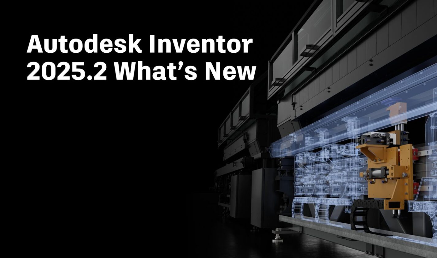 Những cập nhật nổi bật trong Inventor Professional 2025.2