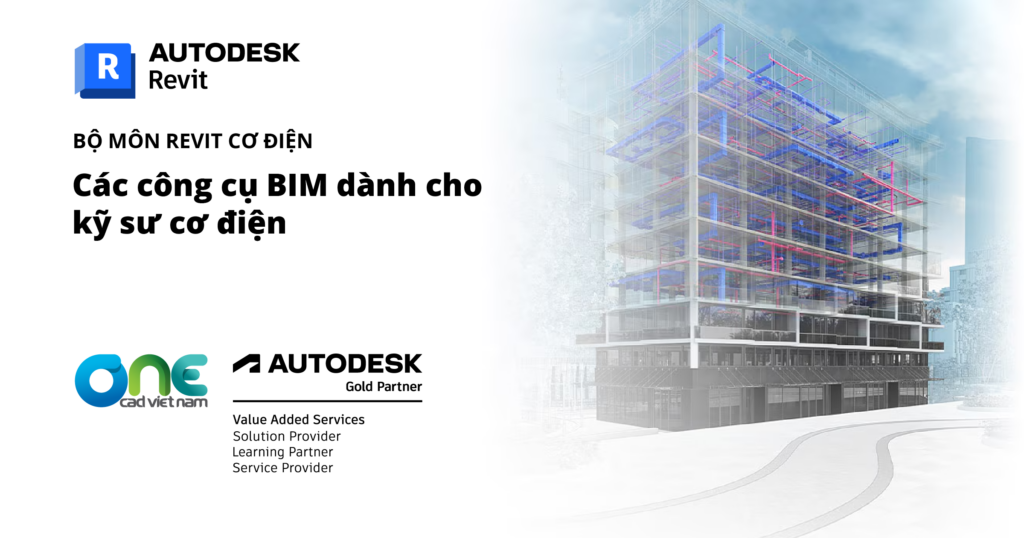 Autodesk Revit - Thiết kế cơ điện (MEP)