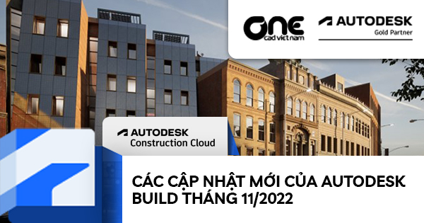 Các cập nhật mới của Autodesk Build tháng 11/2022