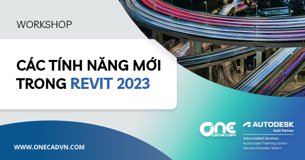 Workshop "Các tính năng mới trong Revit 2023"