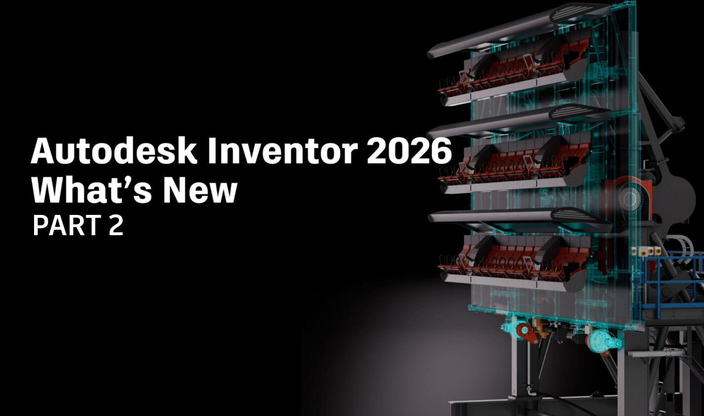 Chi tiết bản cập nhật Inventor Professional 2026 (phần 2)