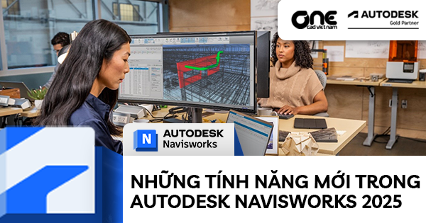 Những tính năng mới trong Autodesk Navisworks 2025