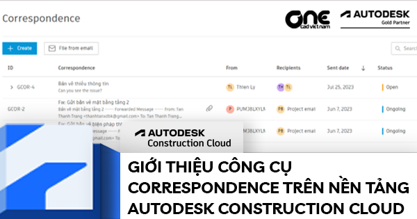 Giới thiệu công cụ Correspondence trên nền tảng Autodesk Construction Cloud