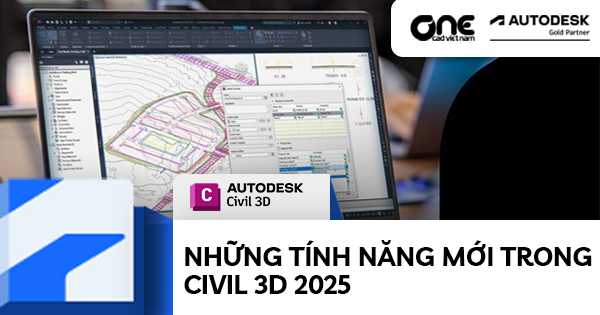 Những tính năng mới trong Civil 3D 2025