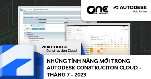 Những tính năng mới trong Autodesk Construciton Cloud - Tháng 7 - 2023