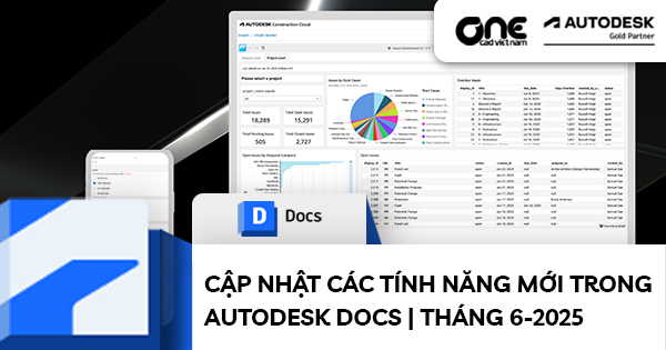Cập Nhật Các Tính Năng Mới Trong Autodesk Docs / Tháng 6-2025