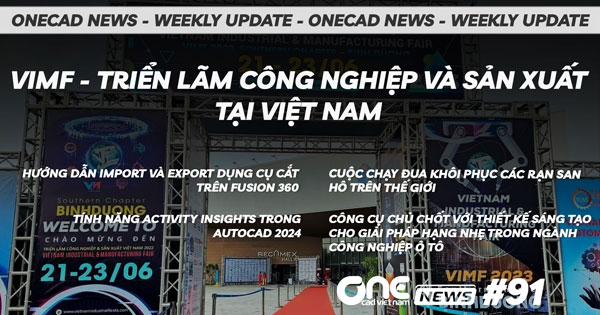 VIMF - Triển lãm Công nghiệp và Sản xuất tại Việt Nam - OneCAD News #91