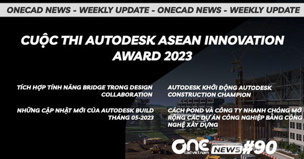 Cuộc thi Autodesk ASEAN Innovation Award 2023 - OneCAD News #90