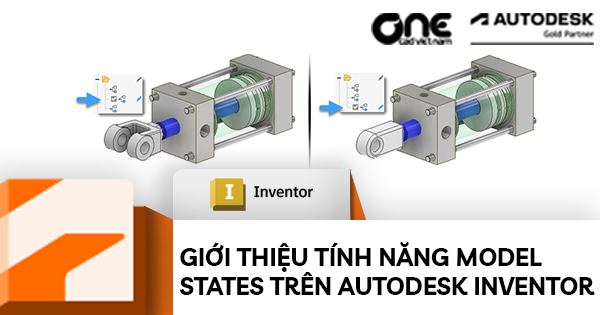 Giới Thiệu Tính Năng Model States Trên Autodesk Inventor