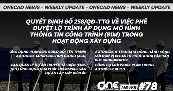 Quyết định số 258/QĐ-TTg về việc Phê duyệt Lộ trình áp dụng Mô hình thông tin công trình (BIM) trong hoạt động xây dựng - OneCAD News #78