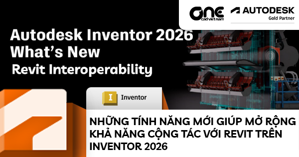 Những Tính Năng Mới Giúp Mở Rộng Khả Năng Cộng Tác Với Revit Trên Inventor 2026