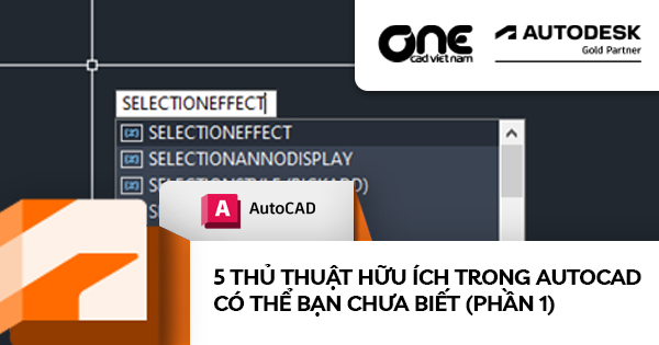 5 thủ thuật hữu ích trong AutoCAD có thể bạn chưa biết (Phần 1)