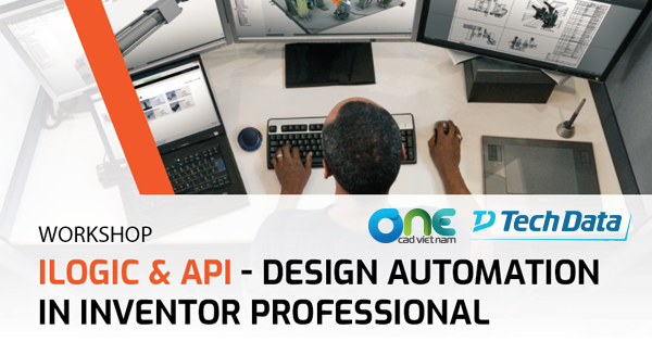 Workshop "iLogic & API - Design Automation in Inventor Professional" (Hà Nội)