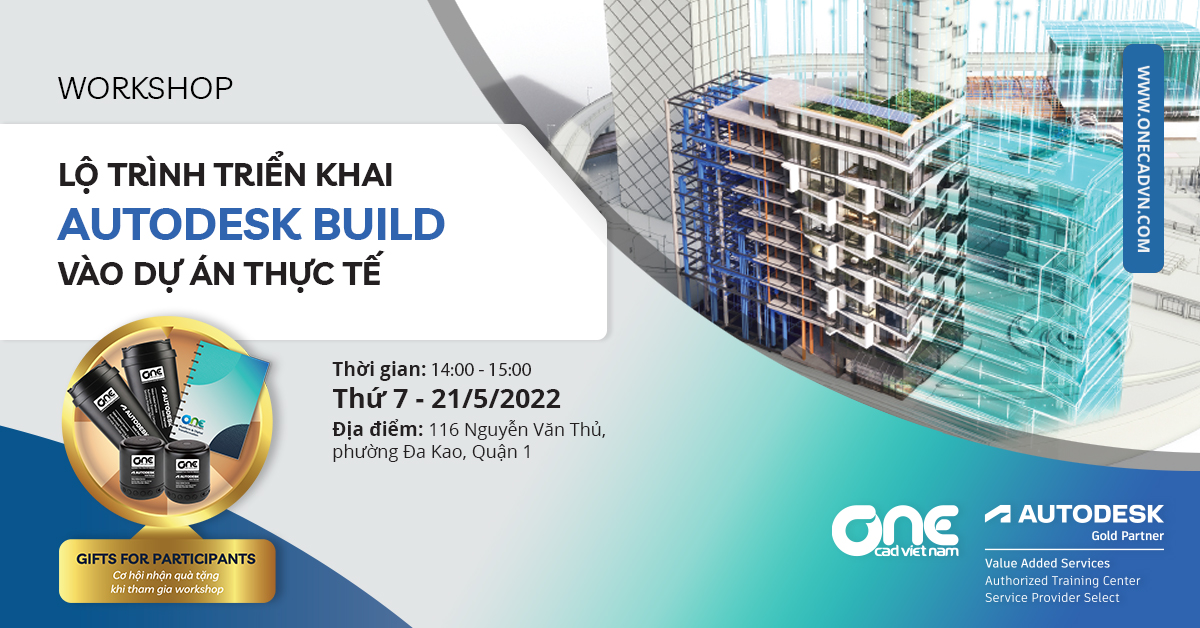 Workshop "Lộ trình triển khai Autodesk Build vào dự án thực tế"