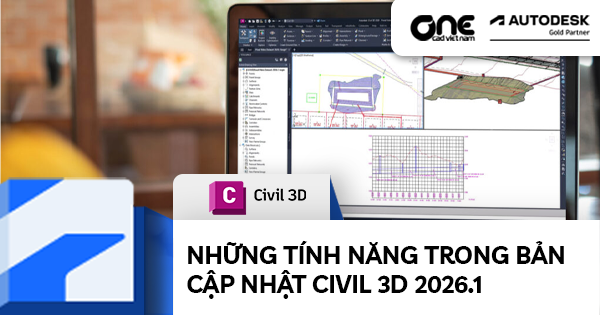 Những Tính Năng Trong Bản Cập Nhật Civil 3D 2026.1