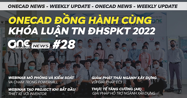 OneCADVN đồng hành cùng Khóa luận TN ĐHSPKT 2022 - Giải pháp AR hỗ trợ cho ngành xây dựng - OneCAD News #28