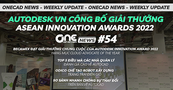 Autodesk Việt Nam công bố giải thưởng ASEAN Innovation Awards 2022 - OneCAD News #54