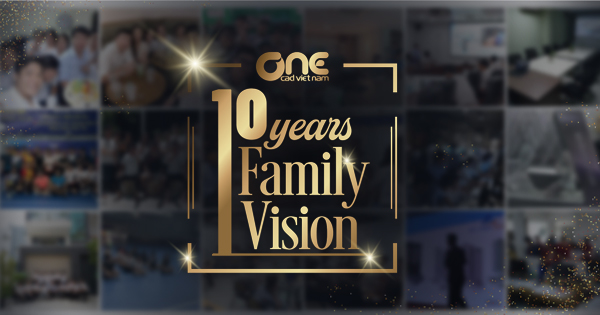 Kỷ niệm 10 năm thành lập OneCAD Vietnam: 10 Years, One Family, One Vision