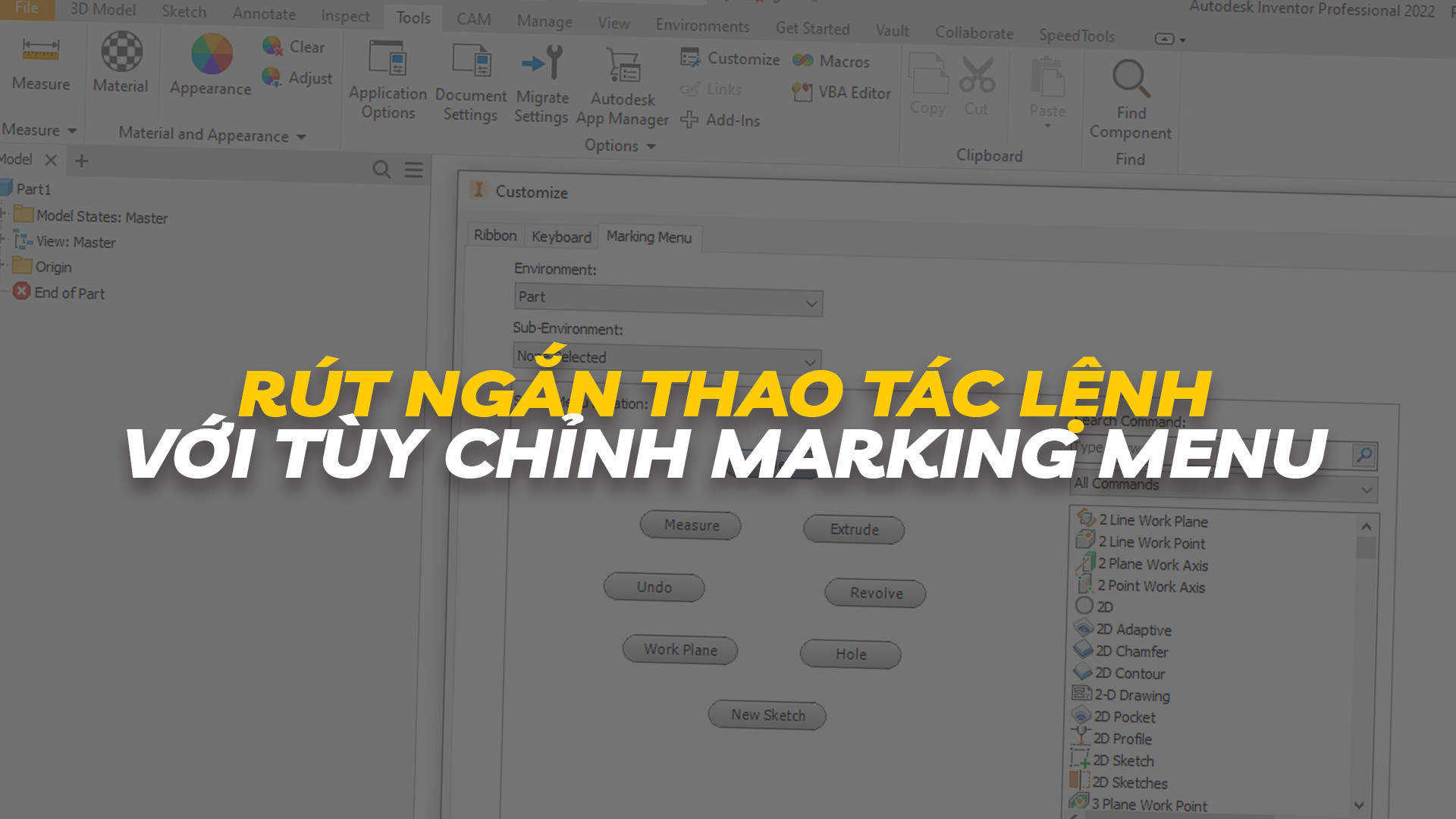Rút ngắn thao tác lệnh Thông qua tùy chỉnh Marking Menu