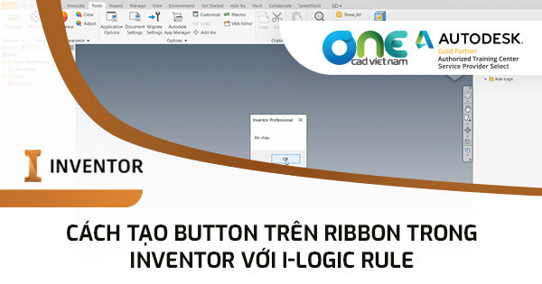 Cách tạo button trên ribbon trong Inventor với i-logic rule