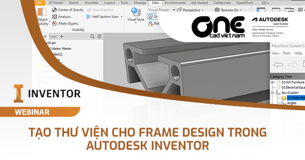 Webinar "Tạo thư viện cho Frame Design trong Autodesk Inventor"
