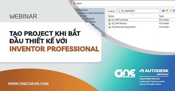 Webinar "Tạo Project khi bắt đầu thiết kế với Inventor Professional"