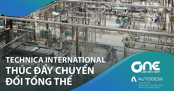 TECHNICA INTERNATIONAL - Thúc đẩy chuyển đổi tổng thể