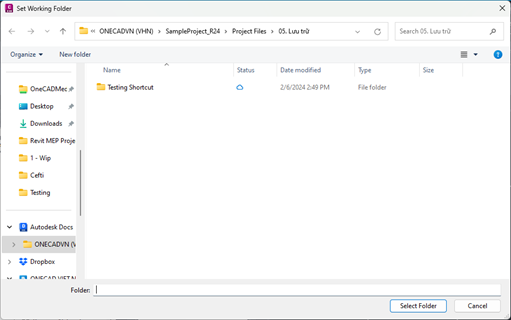 Thiết lập “Set Working Folder” cho dự án