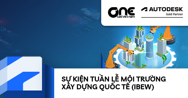Sự kiện Tuần lễ Môi trường Xây dựng Quốc tế (IBEW)