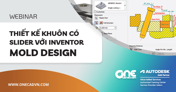 Webinar "Thiết kế khuôn có Slider với Inventor Mold Design"