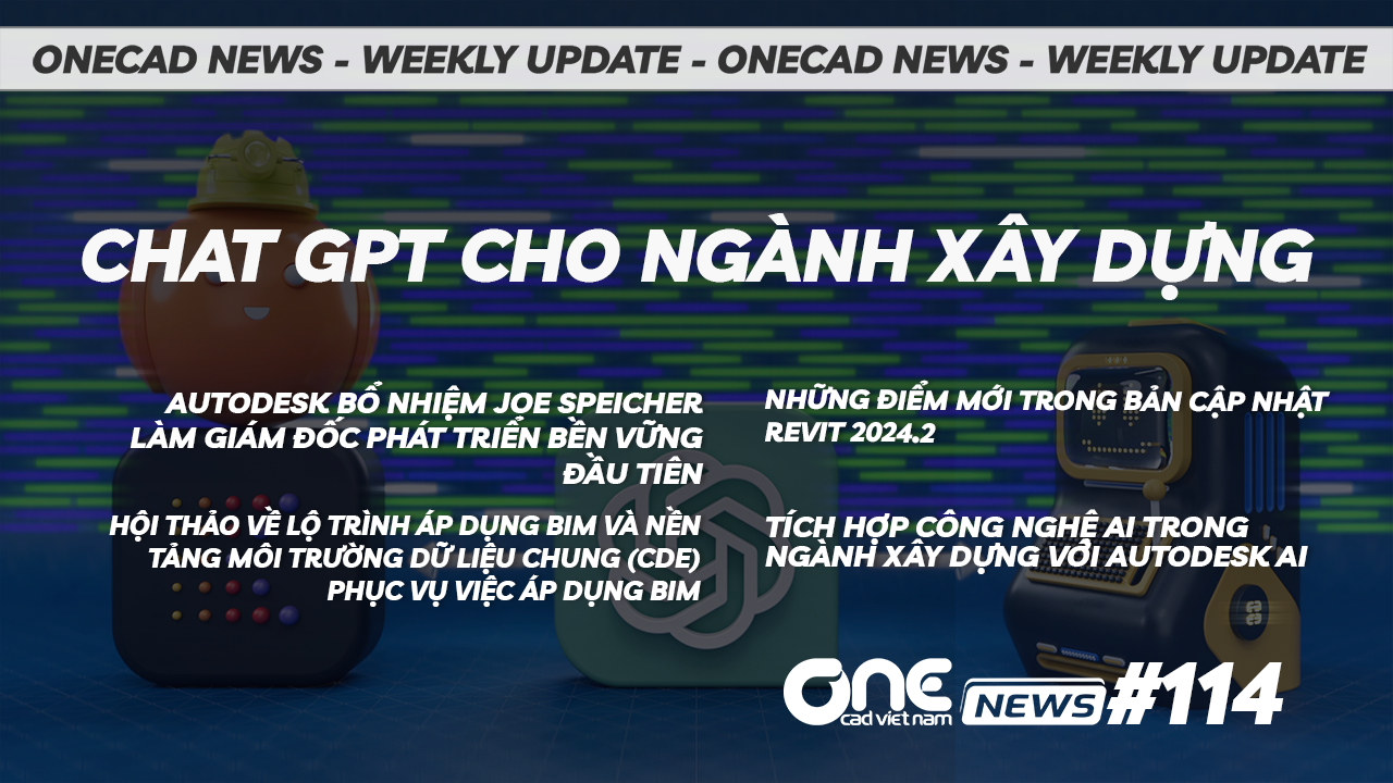 Chat GPT cho ngành xây dựng - OneCAD News #114