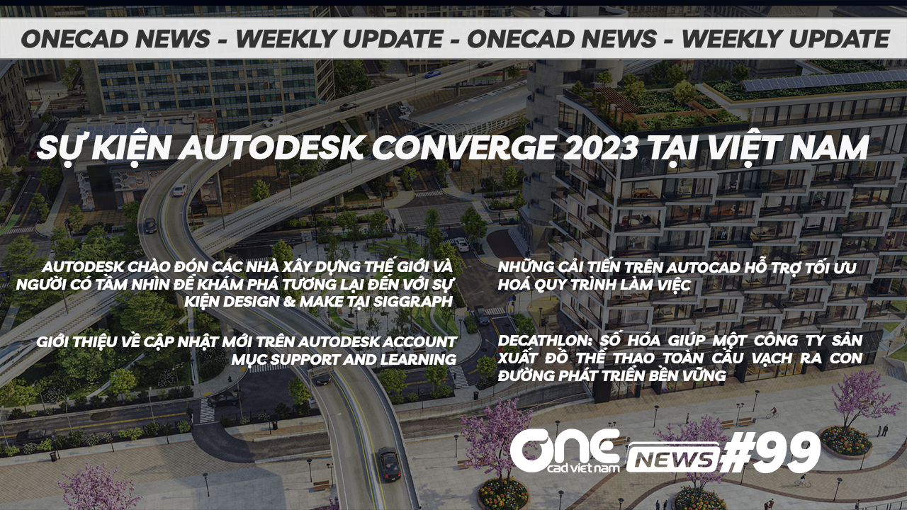 Sự kiện Autodesk Converge 2023 tại Việt Nam