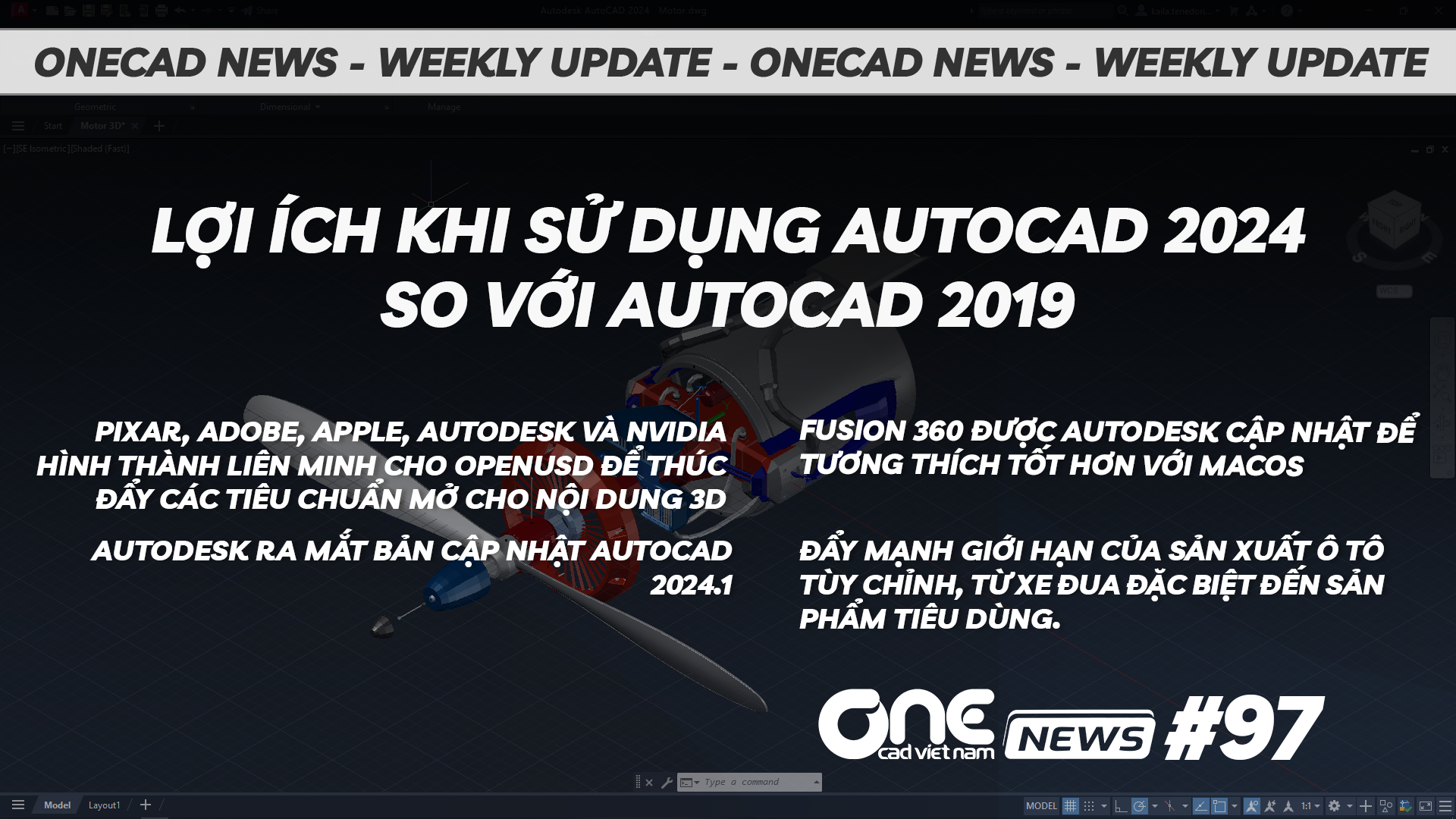 Lợi ích khi sử dụng AutoCAD 2024 so với AutoCAD 2019 - OneCAD News #97